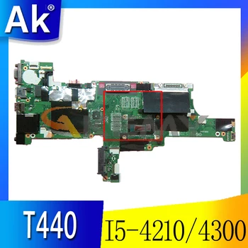 Akemy VIVL0 NM-A102 A Lenovo ThinkPad T440 Laptop Alaplap CPU I5 4210 4300 4GB RAM FRU 00HM163 00HM171 00HM173