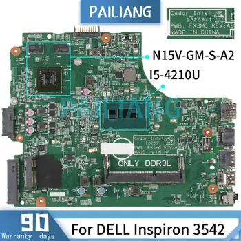 PAILIANG Laptop alaplap DELL Inspiron 3542 I5-4210U Alaplapja KN-08YP1D 13269-1 SR1EF N15V-GM-S-A2 DDR3 tesed